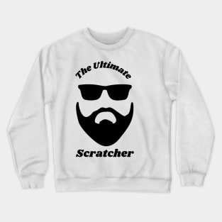 The Ultimate Scratcher Crewneck Sweatshirt